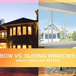 Bow vs. Sliding Windows: Which Ventilate Better?