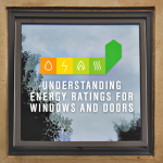 Understanding Energy Ratings for Windows and Doors