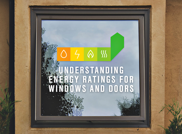 Understanding Energy Ratings for Windows and Doors