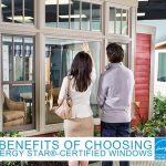 3 Benefits of Choosing ENERGY STAR®-Certified Windows