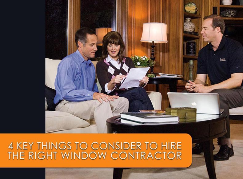 4 Key Things to Consider to Hire the Right Window Contractor