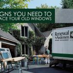 4 Signs You Need to Replace Your Old Windows