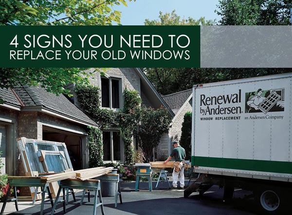 4 Signs You Need to Replace Your Old Windows