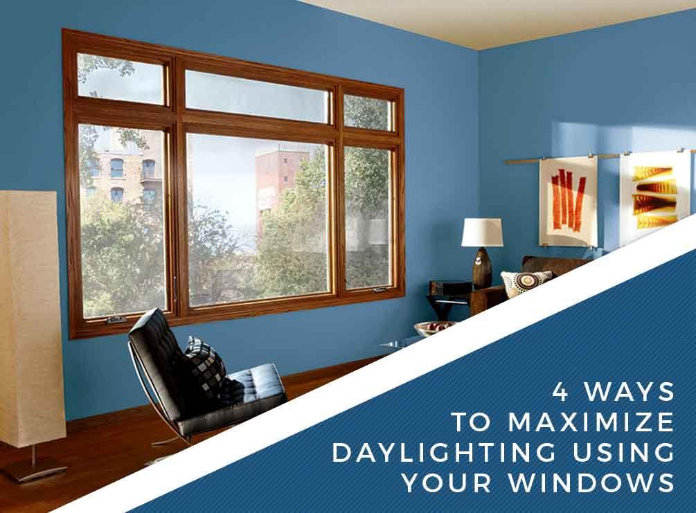 4 Ways to Maximize Daylighting Using Your Windows