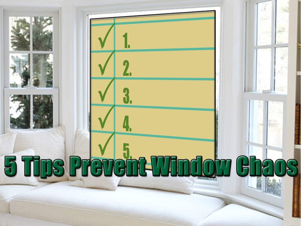 5 Tips to Prevent Replacement Window Catastrophes