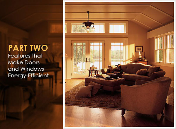 Features that Make Doors and Windows Energy Efficient