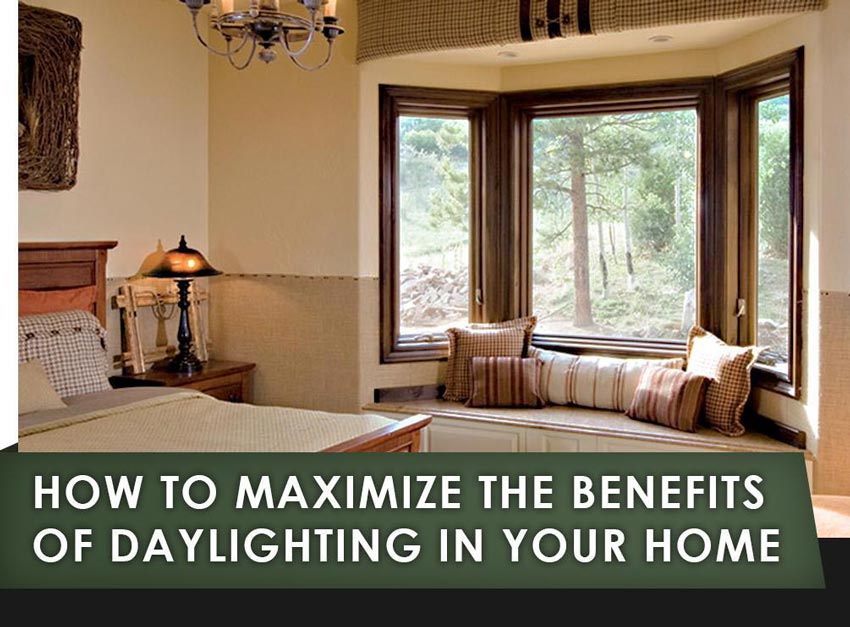 How to Maximize The Benefits of Daylighting in Your Home