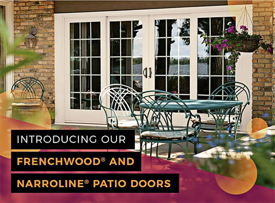 Introducing Our Frenchwood® and Narroline® Patio Doors
