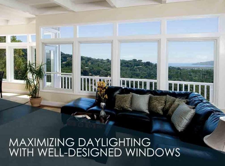 MAXIMIZING DAYLIGHTING WITH WELL-DESIGNED WINDOWS
