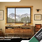 Replacement Windows: The Ultimate Buying Guide for Homeowners – Part 1: Why Replace Windows: Factors to Consider