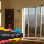 The Impressive Advantages of Our Sliding Patio Doors