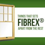 Things That Set Fibrex® Apart From the Rest