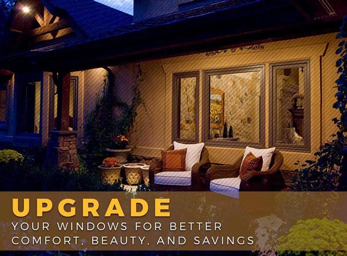 Upgrade Your Windows for Better Comfort, Beauty, and Savings