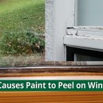 What Causes Paint to Peel on Window Frames