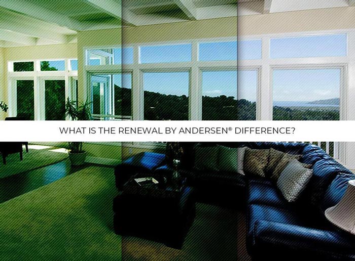 What Is the Renewal by Andersen® Difference?