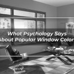 What Psychology Says About Popular Window Colors