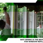 Why Spring Is the Best Season for Window Replacement