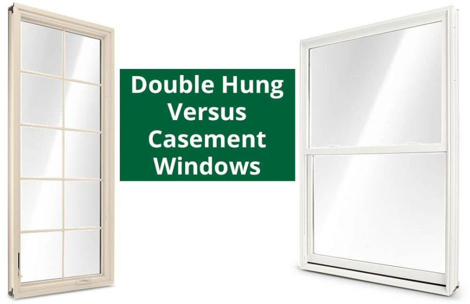Casement Windows vs Double Hung Windows