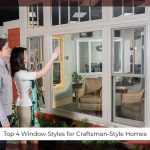 Top 4 Window Styles for Craftsman-Style HomesTop 4 Window Styles for Craftsman-Style Homes